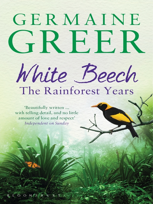 Title details for White Beech by Germaine Greer - Available
